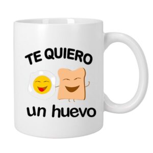 Taza Te quiero un huevo