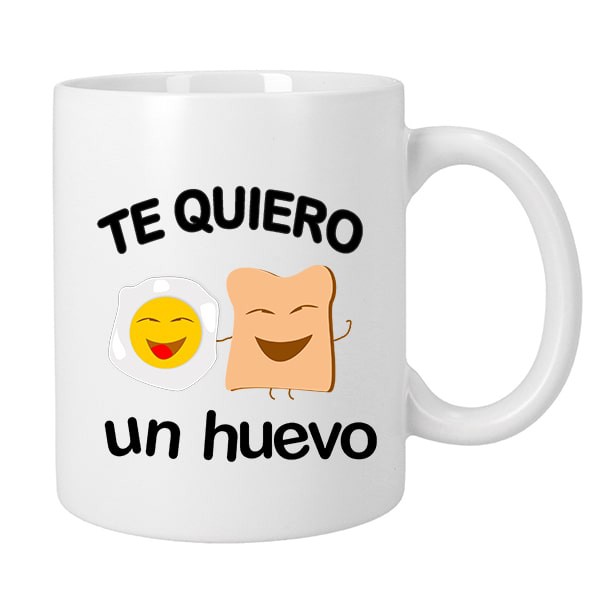 Taza Te quiero un huevo